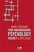 Your Undergraduate Psychology Project: A BPS Guide by Mark Forshaw