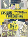Fashion Forecasting by Kathryn McKelvey
