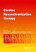 Cardiac Resynchronization Theraphy by Cheuk-Man Yu, David L. Hayes, Angelo Auricchio