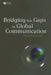 Bridging the Gaps in Global Communication by Doug Newsom