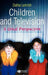 Children and Television: A Global Perspective by Dafna Lemish
