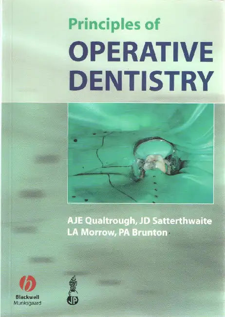 (Ex)Principles Of Operative Dentistry by Qualtrough