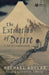 The Extinction Of Desire: A Tale of Enlightenment by Michael Boylan