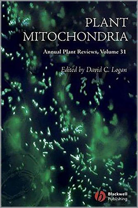 Plant Mitochondria  (Vol. 31)