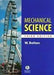 Mechanical Science by W. Bolton