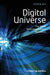 Digital Universe: The Global Telecommunication Revolution by Peter Benjamin Seel