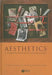 Aesthetics: A Comprehensive Anthology by Steven M. Cahn