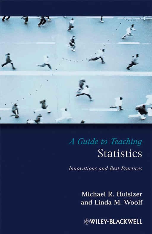 Guide To Teaching Statistics by Michael R. Hulsizer, Linda M. Woolf