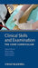 Clinical Skills and Examination: The Core Curriculum by Robert Turner