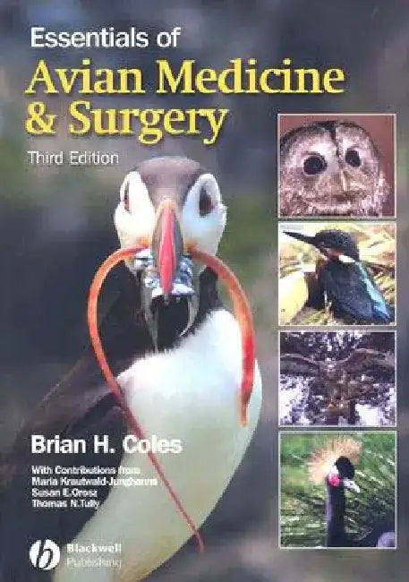 Essentials of Avian Medicine and Surgery by Brian H. Coles