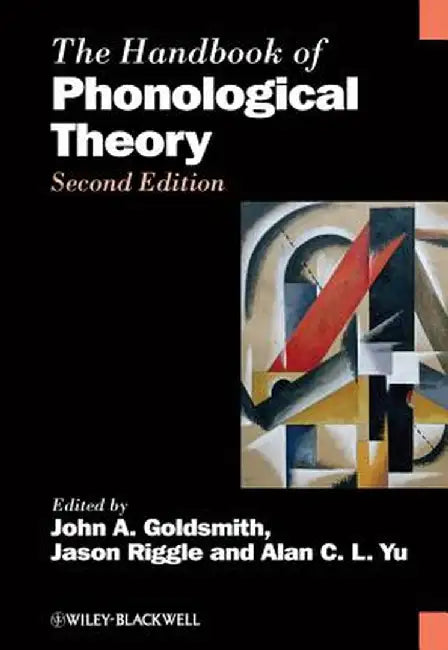 The Handbook of Phonological Theory by John A. Goldsmith