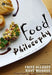 Food & Philosophy: Eat, Think, and Be Merry by Fritz Allhoff