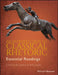 An Introduction to Classical Rhetoric: Essential Readings by James D. Williams