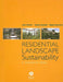 Residential Landscape Sustainability: A Checklist Tool by Carl Smith