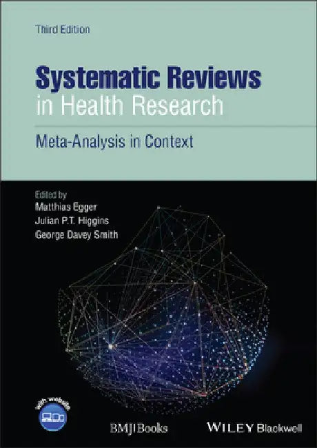 Systematic Reviews in Health Care: Meta-Analysis in Context by Matthias Egger