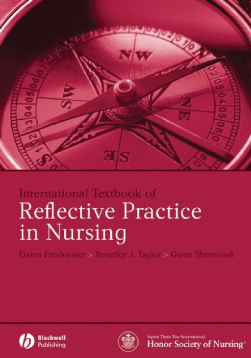 International Textbook of Reflective Practice in Nursing by Dawn Freshwater