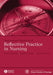 International Textbook of Reflective Practice in Nursing by Dawn Freshwater