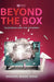 Beyond the Box: Television and the Internet by Sharon Marie Ross