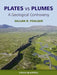 Plates Vs Plumes: A Geological Controversy by Gillian R. Foulger
