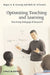 Optimizing Teaching And Learning: Practicing Pedagogical Research by Regan A.R. Gurung, Beth M. Schwartz