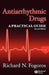 Antiarrhythmic Drugs: A Practical Guide by Richard N. Fogoros