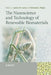 The Nanoscience and Technology of Renewable Biomaterials by Lucian A. Lucia