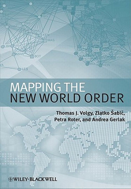 Mapping The New World Order by Thomas J. Volgy, Others