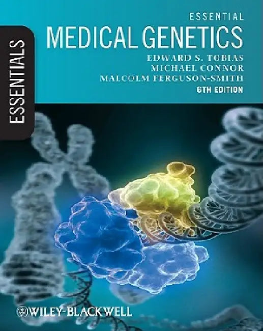 Essential Medical Genetics, Includes Desktop Edition [With Access Code] by Edward S. Tobias