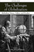 The Challenges of Globalization: Rethinking Nature, Culture, and Freedom by Steven V. Hicks