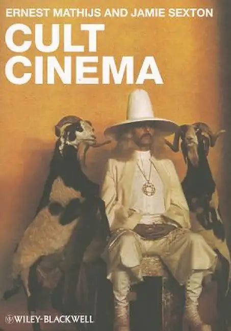 Cult Cinema by Ernest Mathijs