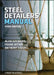 Steel Detailer's Manual by Alan Hayward