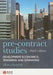 Pre-Contract Studies: Development Economics, Tendering and Estimating by Allan Ashworth