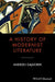 A History Of Modernist Literature by Andrzej Gasiorek, ., .