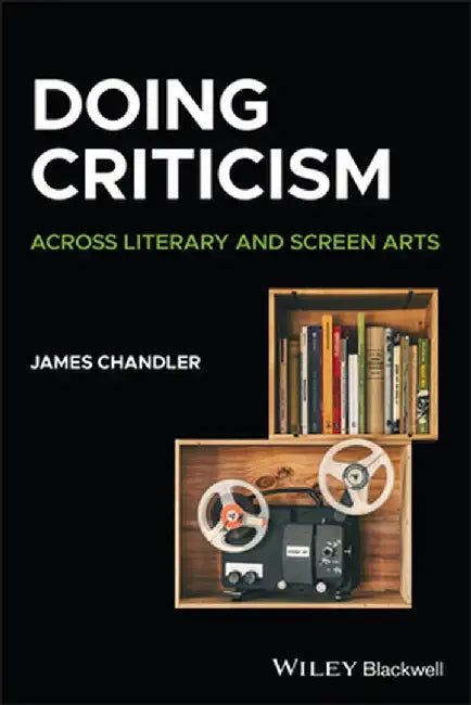 How to Do Criticism by James Chandler