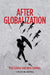 After Globalization by Eric Cazdyn, Imre Szeman