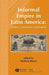 Informal Empire in Latin America: Culture, Commerce, and Capital by Matthew Brown