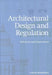 Architectural Design and Regulation by Rob Imrie