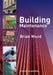 Building Maintenance by Brian J. B. Wood