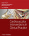 Cardiovascular Interventions in Clinical Practice by Haase