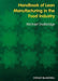 Handbook of Lean Manufacturing in the Food Industry by Michael Dudbridge