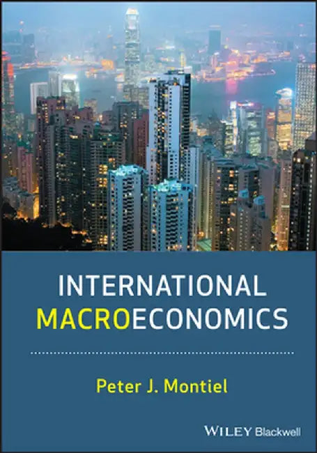 International Macroeconomics by Peter J. Montiel