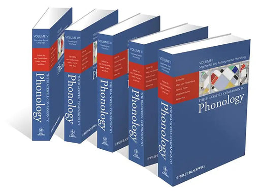 The Blackwell Companion To Phonology  (MULTI VOL SETS 5 Vols.) by Marc Van Oostendorp, Colin J. Ewen, Elizabeth V. Hume