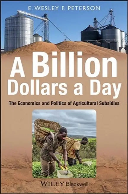A Billion Dollars a Day by E. Wesley F. Peterson