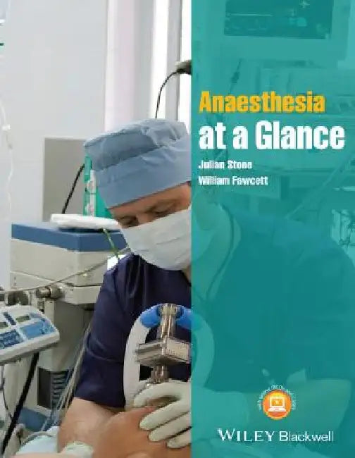 Anaesthesia at a Glance by Julian Stone