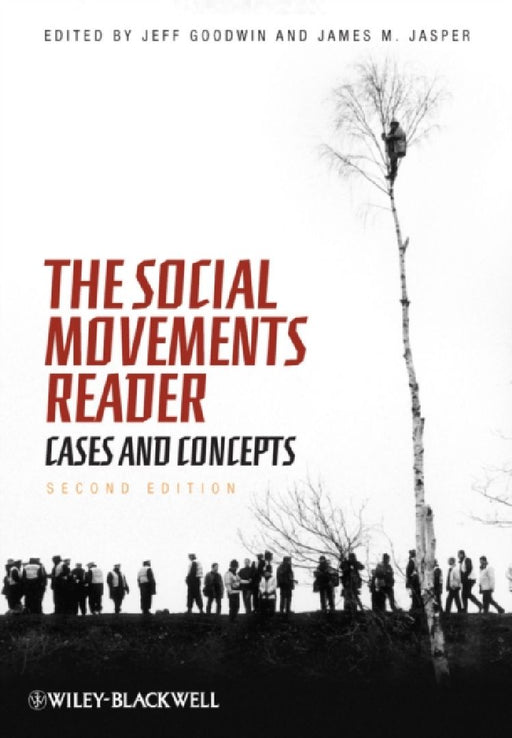 The Social Movements Reader: Cases and Concepts by Jeff Goodwin