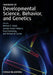 Handbook Of Developmental Science, Behavior, And Genetics by Kathryn E. Hood, Others