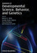 Handbook Of Developmental Science, Behavior, And Genetics by Kathryn E. Hood, Others