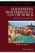 The Western Mediterranean and the World: 400 CE to the Present (Blackwell History of the World) by Ruiz  Teofilo F.