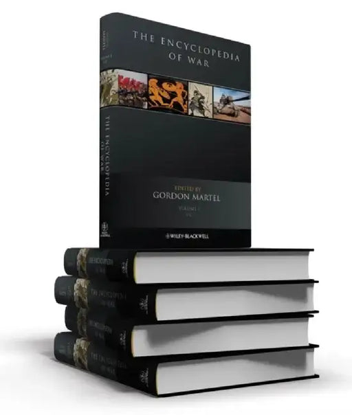 The Encyclopedia of War, 5 Volume Set by Editor: Gordon Martel