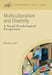 Multiculturalism and Diversity: A Social Psychological Perspective by Bernice Lott